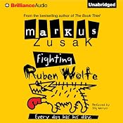 Fighting Ruben Wolfe | [Markus Zusak]
