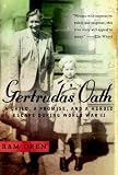 Gertrudas Oath: A Child, a Promise, and a Heroic Escape During World War II