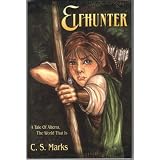 Elfhunter (A Tale of Alterra, The World That Is)