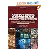 Aircraft Digital Electronic and Computer Systems: Principles, Operation and Maintenance