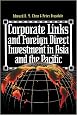 Corporate Links And Foreign Direct Investment In Asia And The Pacific