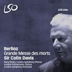 Berlioz: Grande Messe des Morts