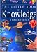 Book The Little Book of Knowledge (A First Reference)
