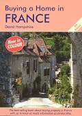 Buying a Home in France, Eighth Edition: A Survival Handbook (Buying a Home)