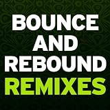 Bounce & Rebound (Fort Knox Five Remix)