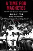 A Time for Machetes: The Rwandan Genocide - The Killers Speak
