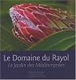 Le Domaine du Rayol. Le Jardin des Mediterran�es