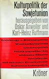 Kulturpolitik der Sowjetunion. - 