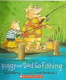 Piggy and Dad Go Fishing