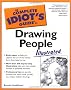The Complete Idiot's Guide to Drawing People Illustrated (Complete Idiot's Guides (Lifestyle Paperback))