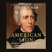American Lion: A Biography of President Andrew Jackson | [Jon Meacham]