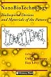 NanoBioTechnology: BioInspired Devices and Materials of the Future