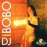 World in Motion - DJ Bobo