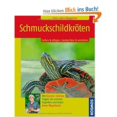 Schmuckschildkr�ten: halten und pflegen, beobachten und verstehen