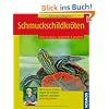 Schmuckschildkr�ten: halten und pflegen, beobachten und verstehen