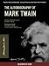 Autobiography of Mark Twain (100th Anniversary Newly Edited and Commented Edition) Autobiography of Mark Twain (100th Anniversary Newly Edited and Commented Edition)
