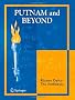 Putnam and Beyond