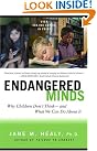 Endangered Minds: Why...