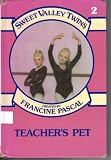 Teacher's Pet (Sweet Valley Twins)