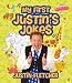 My First Justin's Jokes