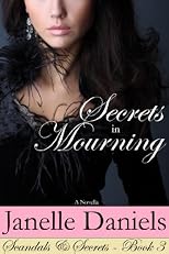 Secrets in Mourning (Scandals & Secrets - Book 3)