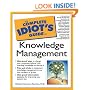 The Complete Idiot's Guide to Knowledge Management