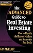 Rich Dad's Advisors: The Advanced Guide to Real Estate Investing: How to Identify the Hottest Markets and Secure the Best Deals