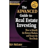 Rich Dad's Advisors: The Advanced Guide to Real Estate Investing: How to Identify the Hottest Markets and Secure the Best Dealsby Ken McElroy