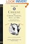 Cheese and Cheese-Making (Cooking in America)