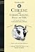 Cheese and Cheese-Making (Cooking in America)