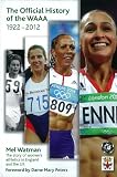 The Official History of The Women's Amateur Athletic Association