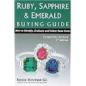Ruby, Sapphire, and Emerald Buying Guide (How to Identify, Evaluate & Select These Gems) (Newman Gem Jewelry Series) (Paperback)