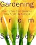 Gardening from Scratch