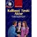Kallimni Arabi Aktar: An Upper Intermediate Course in Spoken Egyptian Arabic (Book & Audio CD)