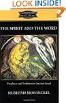 The Spirit And The Word: Prophecy And...