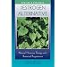 The Estrogen Alternative: Natural Hormone Therapy with Botanical Progesterone