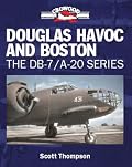 Douglas Havoc and Boston: The DB-7/A-20 Series (Crowood Aviation)