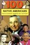 100 Native Americans Who Shaped American History