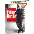 Father Hartke: His Life and Legacy to the American Theater by Mary Jo Santo Pietro, Gilbert V. Hartke, and Mary Jo Santo Pietro