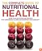 The Complete Guide to Nutritional Health: More Than 600 Foods and Recipes for Overcoming Illness and Boosting Your Immunity