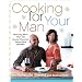 Cooking for Your Man
