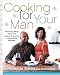 Cooking
for
Your
Man