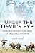 Under the Devil's Eye: Britain's Forgotten Army at Salonika 1915-1918