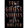 True Ghost Stories