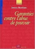 Garanties contre l'abus de pouvoir et autres �crits sur la libert� politique