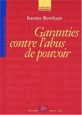 Garanties contre l'abus de pouvoir et autres écrits sur la liberté politique