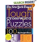 Click here to buy The New York Times Tough Crossword Puzzles Volume 10 by  The New York Times and Will Shortz.