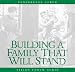 Book cover of Building a Family that Will Stand (CD).