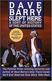 Dave Barry Slept Here: A Sort of History of the United States