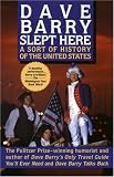 Dave Barry Slept Here: A Sort of History of the United States